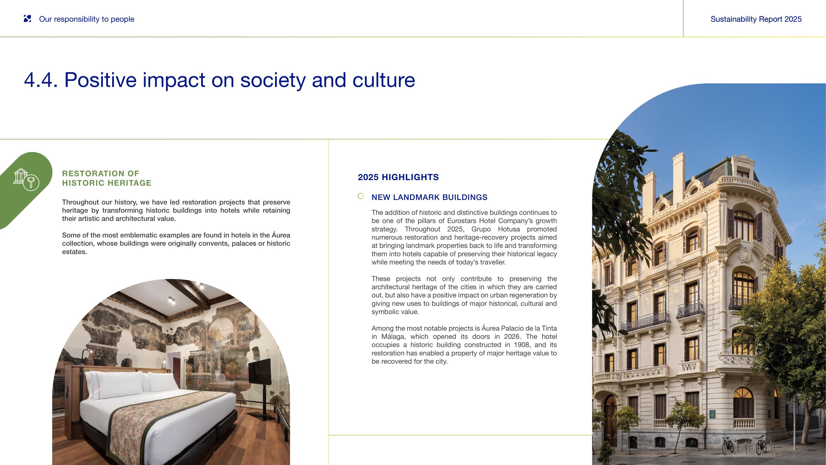4.4 Positive impact — Restoration of historic heritage.