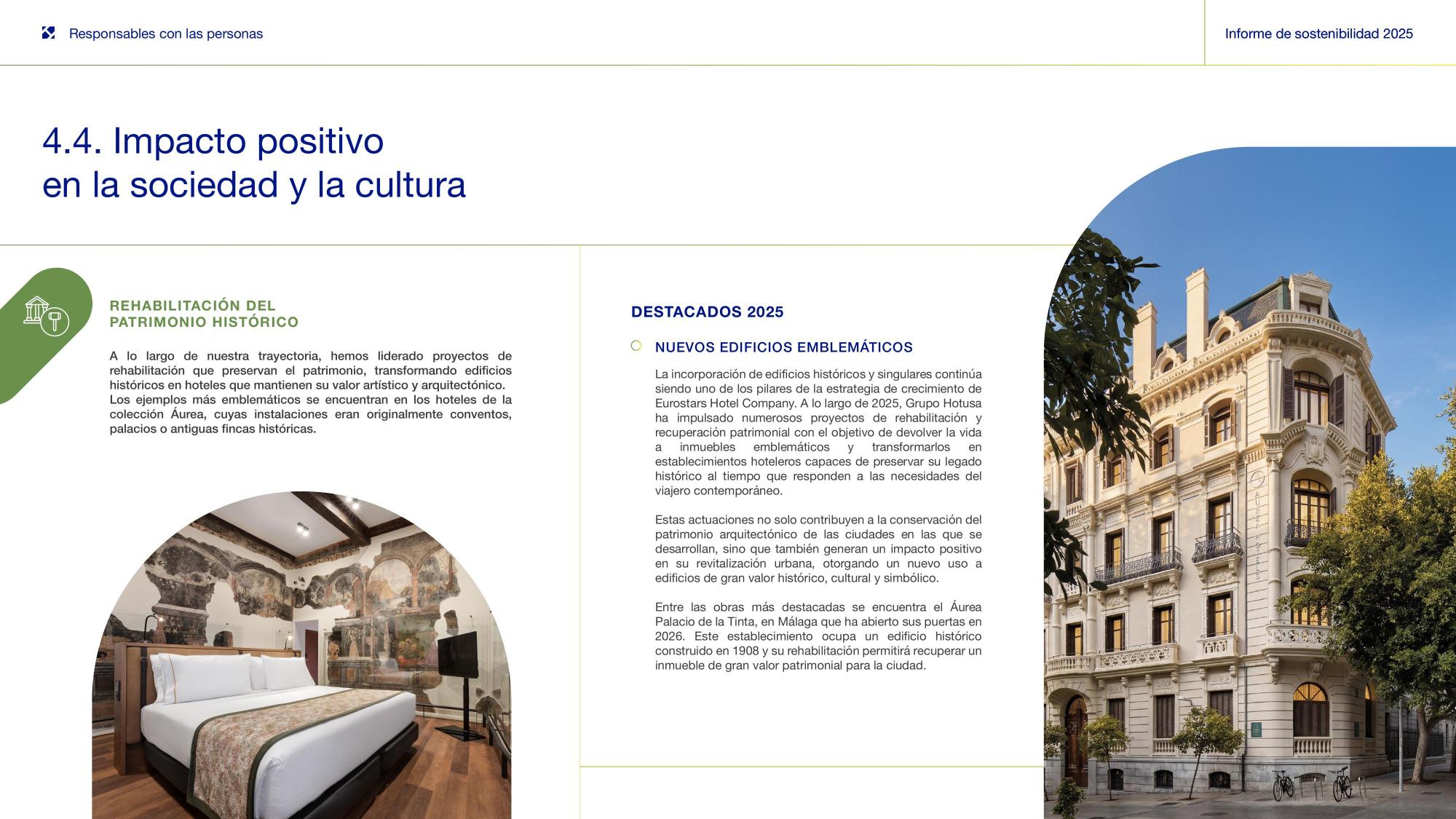 4.4 Impacto positivo — Rehabilitación del patrimonio histórico.